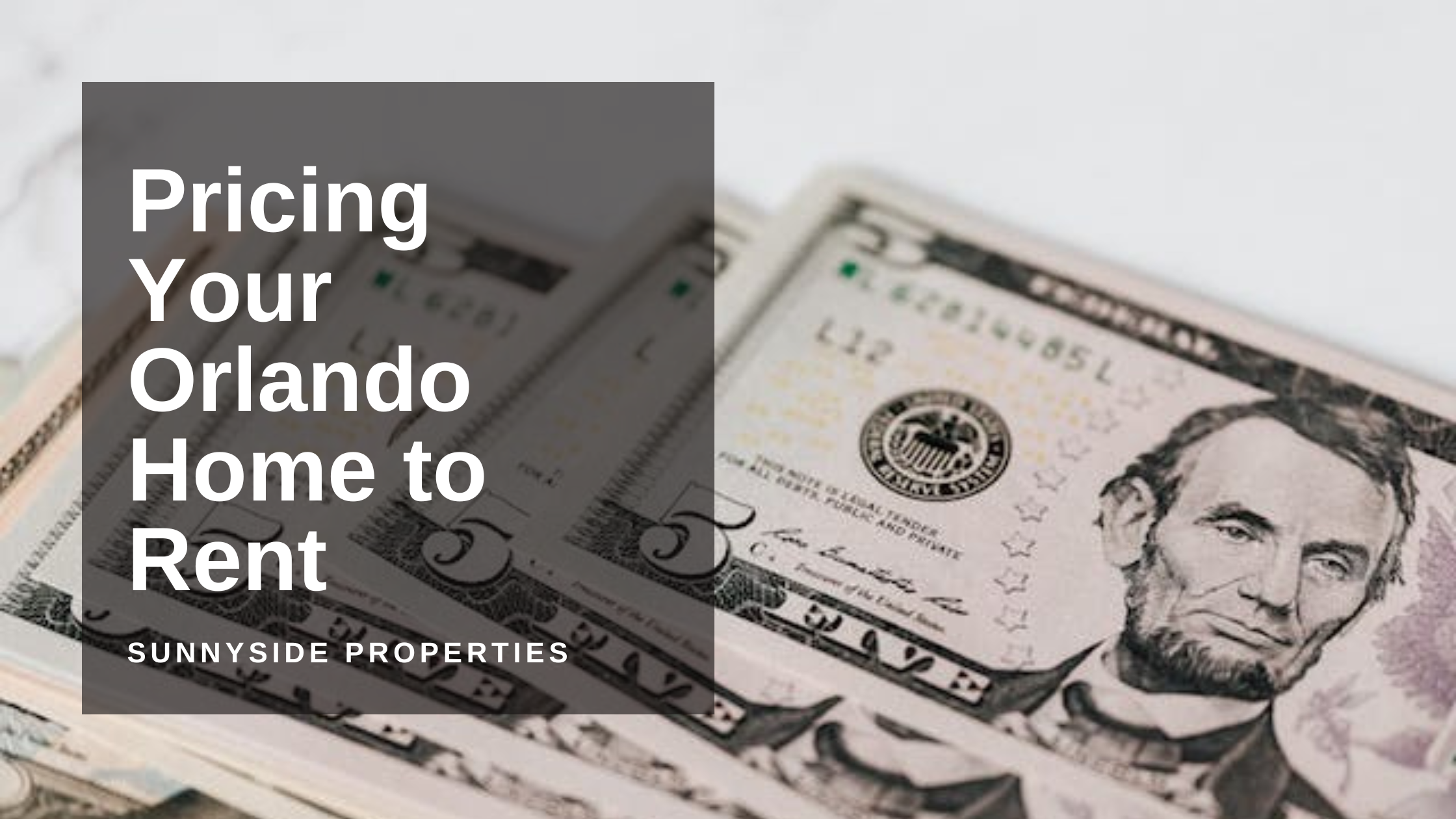 Pricing Your Orlando Home to Rent